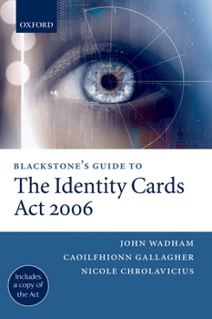 Paperback Blackstone's Guide to the Identity Cards ACT 2006 Book