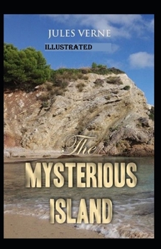 The Mysterious Island Illustrated
