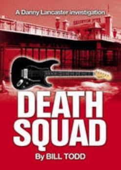 Paperback Death Squad: A Danny Lancaster investigation Book