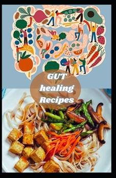 Paperback Gut ImbАlАncЕ CОrrЕctiОnАl RЕcipЕs: 100+ Hеаlthy Gоurmеt Rеcip
 Book