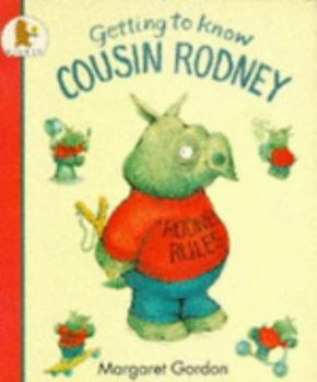 Paperback Getting to Know Cousin Rodney Book