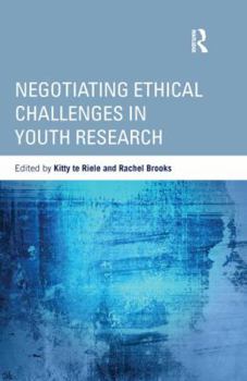 Hardcover Negotiating Ethical Challenges in Youth Research Book