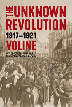 Paperback Unknown Revolution: 1917-1921 Book