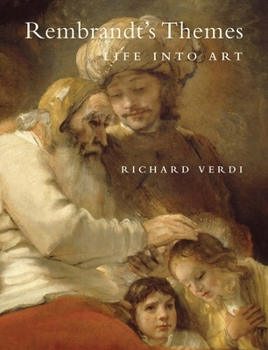 Hardcover Rembrandt's Themes: Life Into Art Book