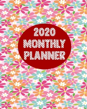 Paperback 2020 Monthly Planner: Weekly Schedule Organizer Planner For To Do List Academic Schedule Agenda Logbook Or Student Teacher Organizer Journal Book