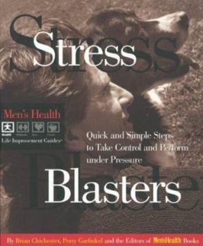 Paperback Stress Blasters: Quick and Simple Steps to Take Control and Perform Under Pressure Book