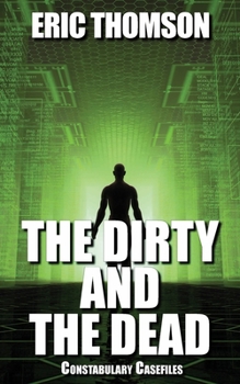 Paperback The Dirty and the Dead Book