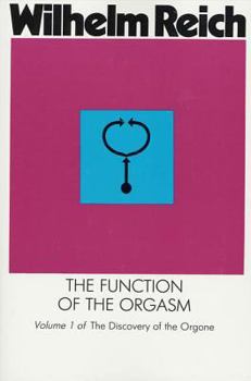 Paperback The Function of the Orgasm: Discovery of the Orgone Book