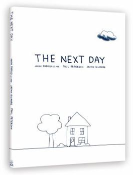 Paperback The Next Day: A Graphic Novella Book