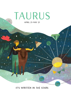Taurus - Book #2 of the It's Written in the Stars