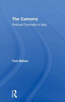 Paperback The Camorra: Political Criminality in Italy Book