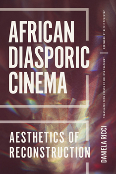 Paperback African Diasporic Cinema: Aesthetics of Reconstruction Book