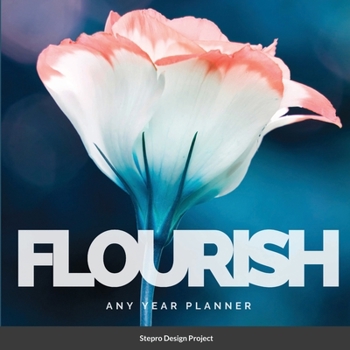 Paperback Flourish: Any Year Planner Book