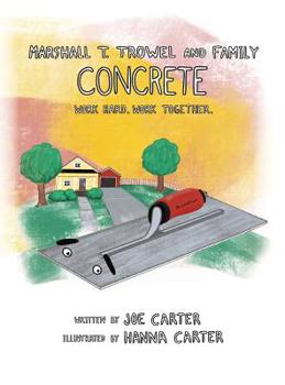 Hardcover Concrete: Work Hard. Work Together. Book