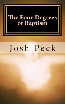 Paperback The Four Degrees of Baptism: A Ministudy Ministry Book