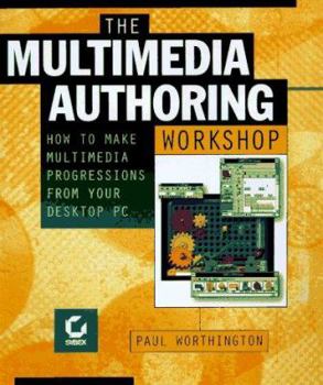 Paperback The Multimedia Authoring Workshop With Director 5 Book