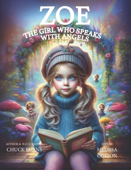 Zoe - The Girl Who Speaks With Angels