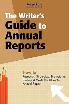 Paperback The Writer's Guide to Annual Reports Book