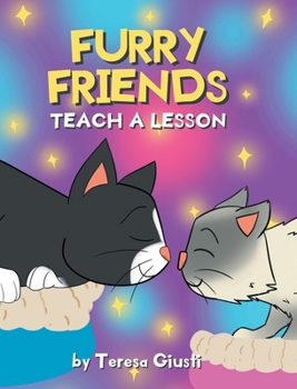 Hardcover Furry Friends Teach a Lesson Book