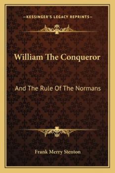 Paperback William The Conqueror: And The Rule Of The Normans Book