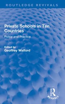 Paperback Private Schools in Ten Countries: Policy and Practice Book