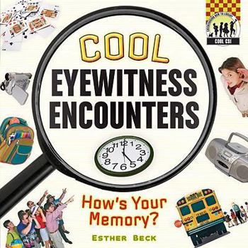 Library Binding Cool Eyewitness Encounters: How's Your Memory? Book