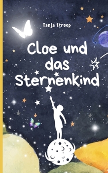 Paperback Cloe und das Sternenkind [German] Book