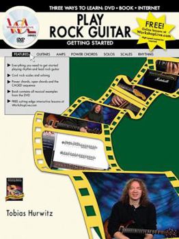 Paperback Play Rock Guitar -- Getting Started: Three Ways to Learn: DVD * Book * Internet, Book & DVD Book