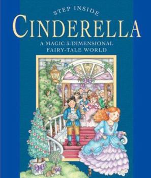 Hardcover Cinderella: A Magic 3-Dimensional Fairy-Tale World Book