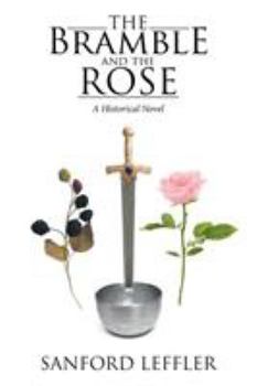 Paperback The Bramble and the Rose: A Historical Novel Book