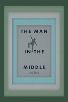 Paperback The Man In the Middle Book