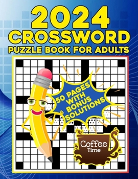 Paperback 2024 Crossword Puzzles Book For Adults: Easy to Medium Crosswords Book For Seniors & Teens, Anti eye strain Beautiful Crossword Puzzle Book For Puzzle Book