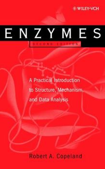 Hardcover Enzymes: A Practical Introduction to Structure, Mechanism, and Data Analysis Book