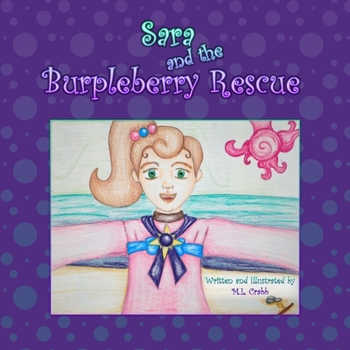 Paperback Sara and the Burpleberry Rescue Book