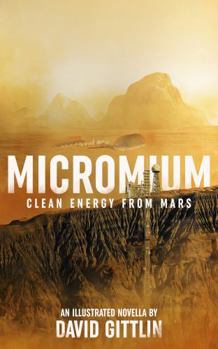 Paperback Micromium: Clean Energy from Mars--Color Edition Book