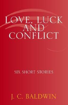 Paperback Love, Luck And Conflict Book