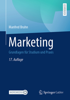 Marketing: Grundlagen Für Studium Und PRAXIS