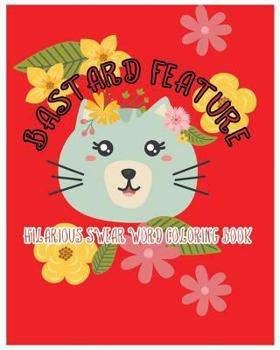 Paperback Bastard Feature: Hilarious Swear Word Coloring Book