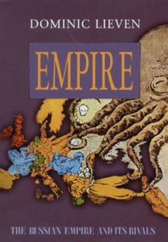 Hardcover Empire: The Russian Empire and Its Rivals Book