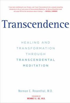 Hardcover Transcendence: Healing and Transformation Through Transcendental Meditation Book