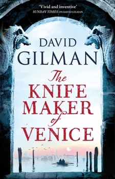 The Knife Maker of Venice