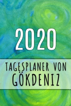 2020 Tagesplaner von G�kdeniz: Personalisierter Kalender f�r 2020 mit deinem Vornamen