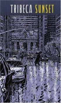Paperback Tribeca Sunset, A Story of 9-11 Book