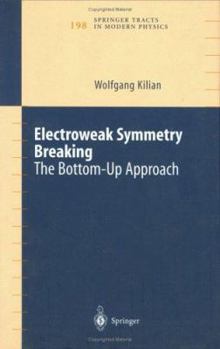 Hardcover Electroweak Symmetry Breaking: The Bottom-Up Approach Book