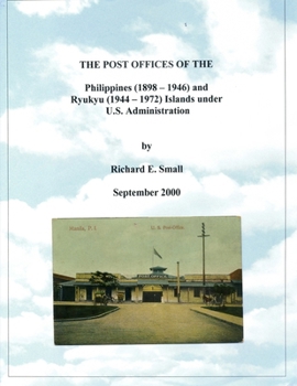 Paperback Post Offices of the Phiippine and Ryukyu Islands under U.S. Administration Book