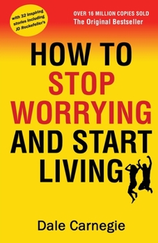 Paperback How to Stop Worrying and Start Living Book