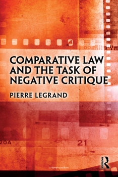 Paperback Comparative Law and the Task of Negative Critique Book