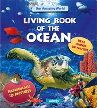 Hardcover Living Book of the Ocean: Panoramic 3D Pictures Book