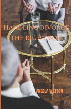 Paperback Handling Divorce the Right Way Book