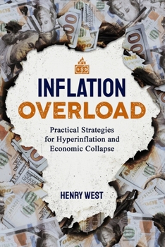 Paperback Inflation Overload: Practical Strategies for Hyperinflation and Economic Collapse Book